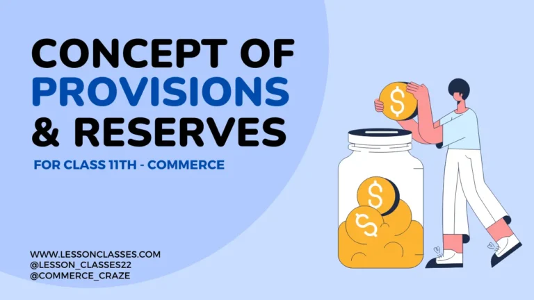 Concept of Provisions and Reserves